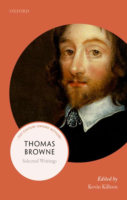Book cover of Thomas Browne: Selected Writings (21st-Century Oxford Authors)