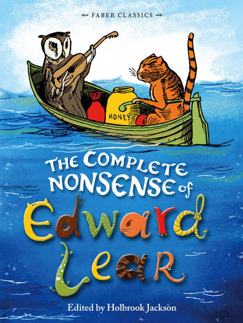 Book cover of The Complete Nonsense of Edward Lear (Main) (Faber Children's Classics Ser. #5)