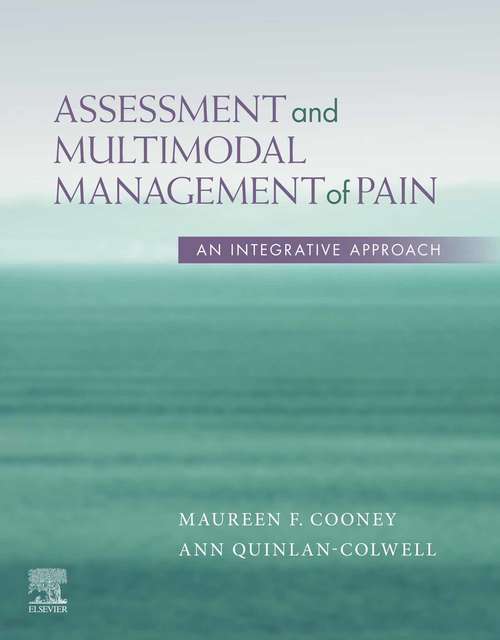 Book cover of Assessment and Multimodal Management of Pain - E-Book: An Integrative Approach