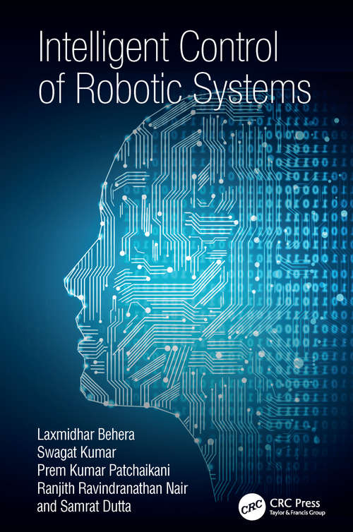 Book cover of Intelligent Control of Robotic Systems