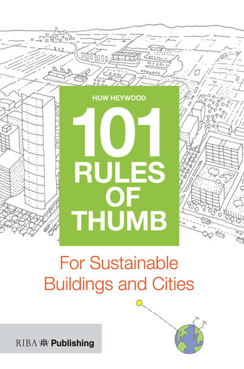 Book cover of 101 Rules of Thumb for Sustainable Buildings and Cities