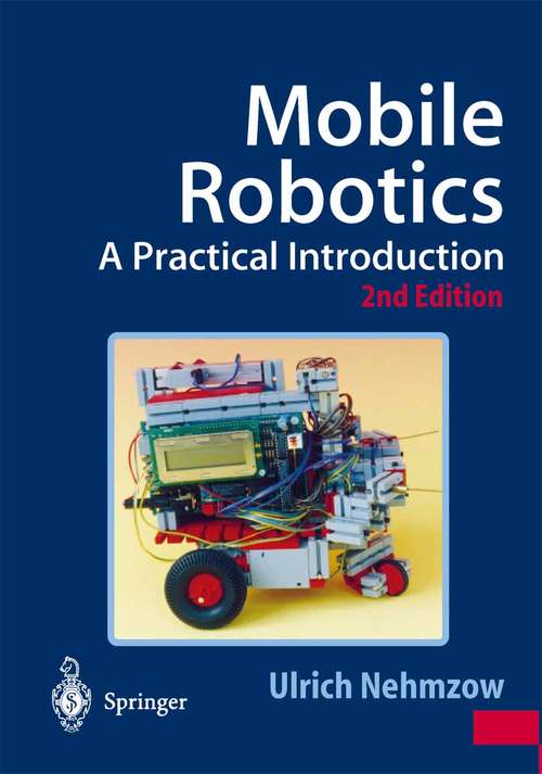 Book cover of Mobile Robotics: A Practical Introduction (2nd ed. 2003)