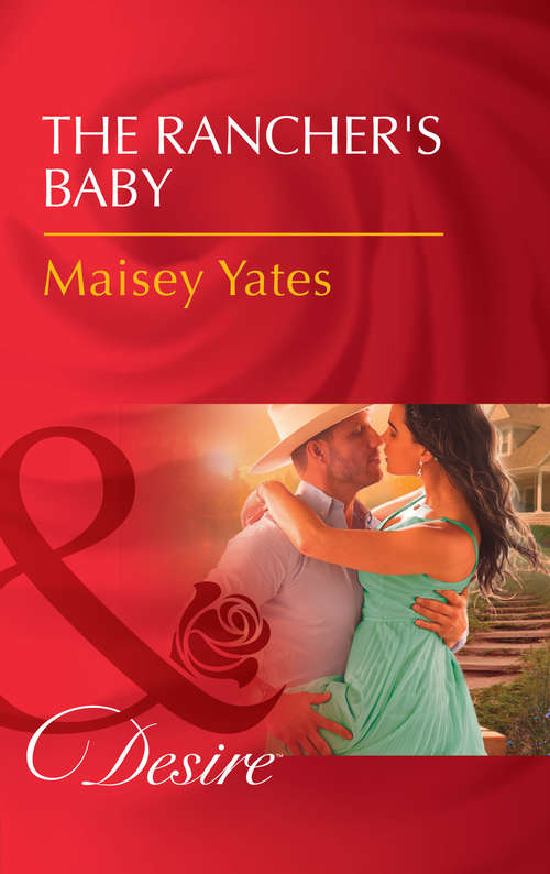 Book cover of The Rancher's Baby: The Rancher's Baby (texas Cattleman's Club: The Imposter, Book 1) / Claiming His Secret Heir (the Mcneill Magnates, Book 5) (ePub edition) (Texas Cattleman's Club: The Impostor #1)