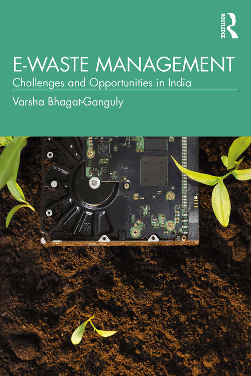 Book cover of E-Waste Management: Challenges and Opportunities in India