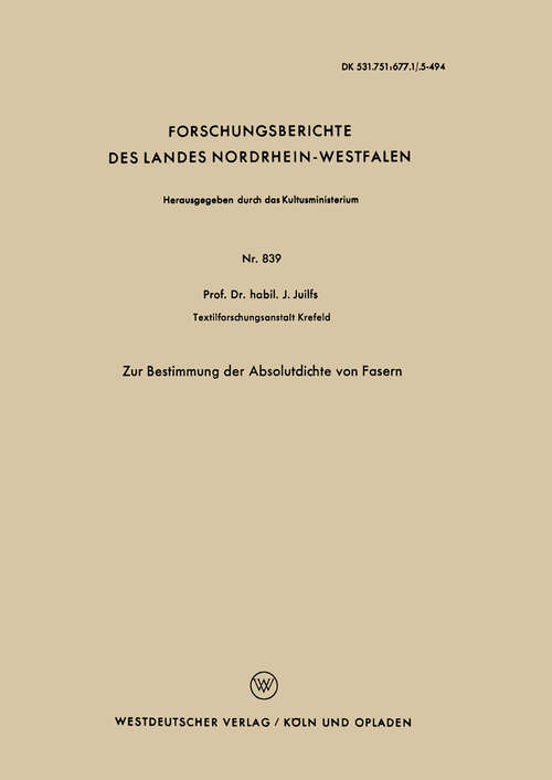 Book cover of Zur Bestimmung der Absolutdichte von Fasern (1960) (Forschungsberichte des Landes Nordrhein-Westfalen #839)