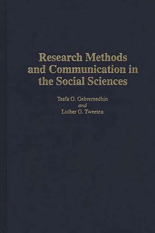 Book cover of Research Methods and Communication in the Social Sciences