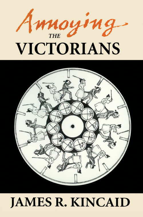 Book cover of Annoying the Victorians
