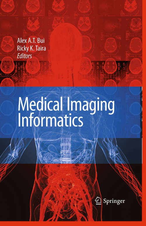 Book cover of Medical Imaging Informatics (2010)