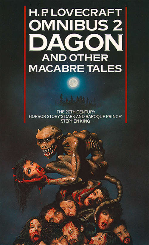 Book cover of Dagon and Other Macabre Tales: New Stories Of The Children Of Dagon (ePub edition) (H. P. Lovecraft Omnibus #2)