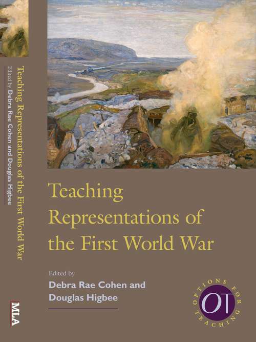 Book cover of Teaching Representations Of The First World War (PDF)