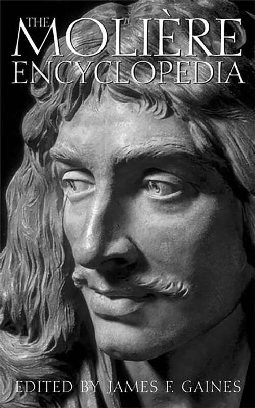 Book cover of The Molière Encyclopedia (Non-ser.)
