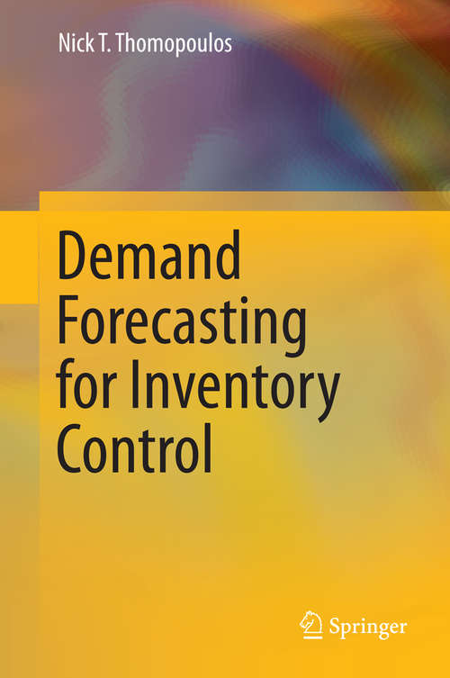 Book cover of Demand Forecasting for Inventory Control (2015)