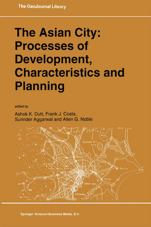 Book cover of The Asian City: Processes of Development, Characteristics and Planning (1994) (GeoJournal Library #30)