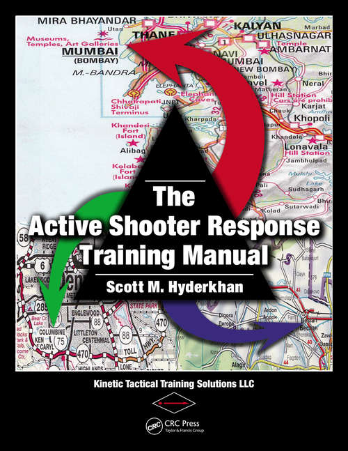Book cover of The Active Shooter Response Training Manual