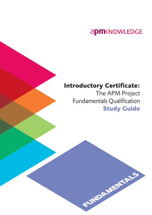 Book cover of APM Project Fundamentals Qualification Study Guide (PDF)