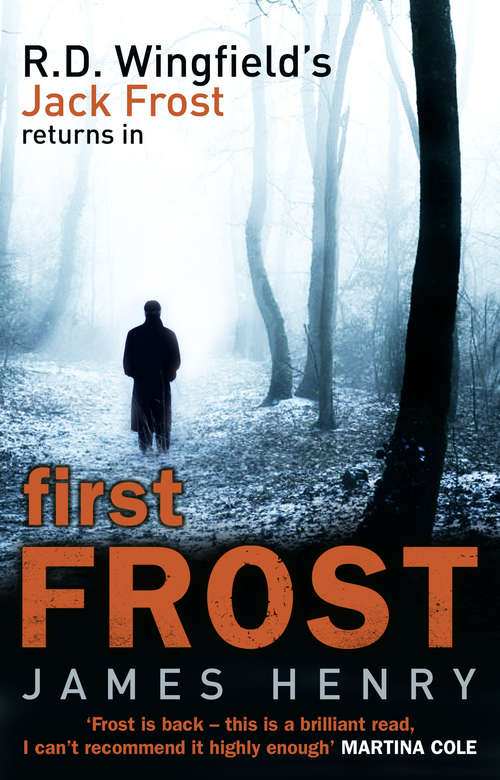 Book cover of First Frost: DI Jack Frost series 1 (DI Jack Frost Prequel #1)
