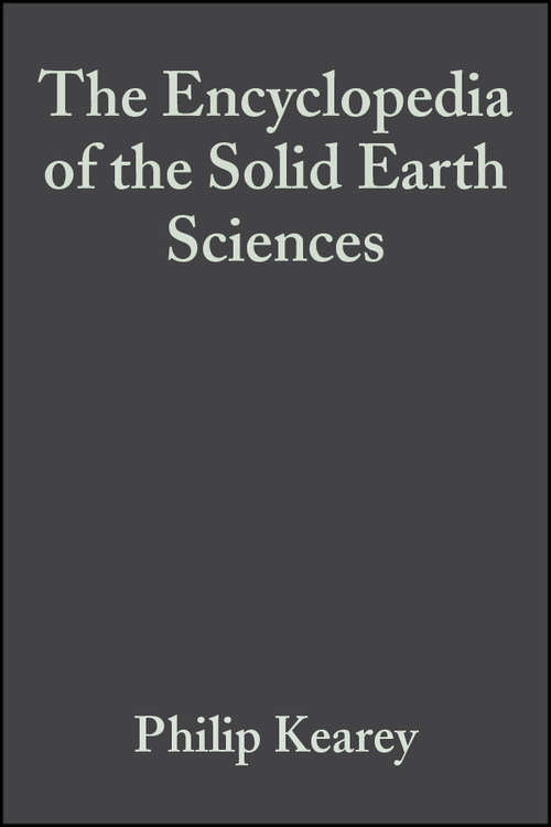 Book cover of The Encyclopedia of the Solid Earth Sciences