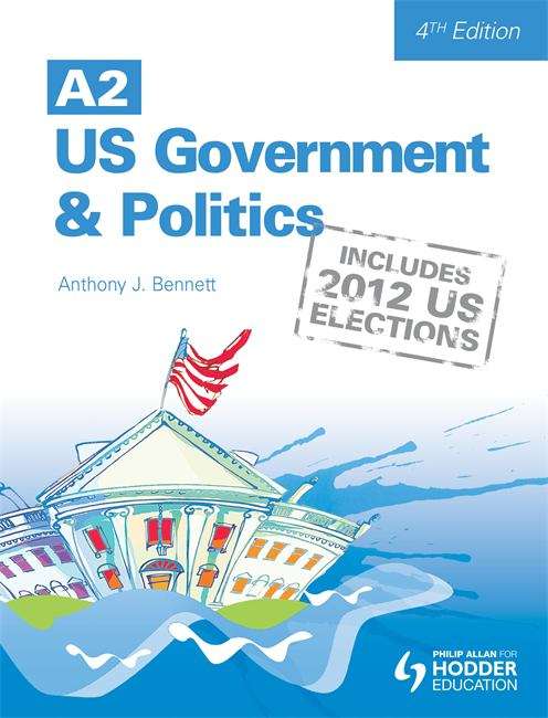 Book cover of A2 US Government and Politics (4th revised edition) (PDF)