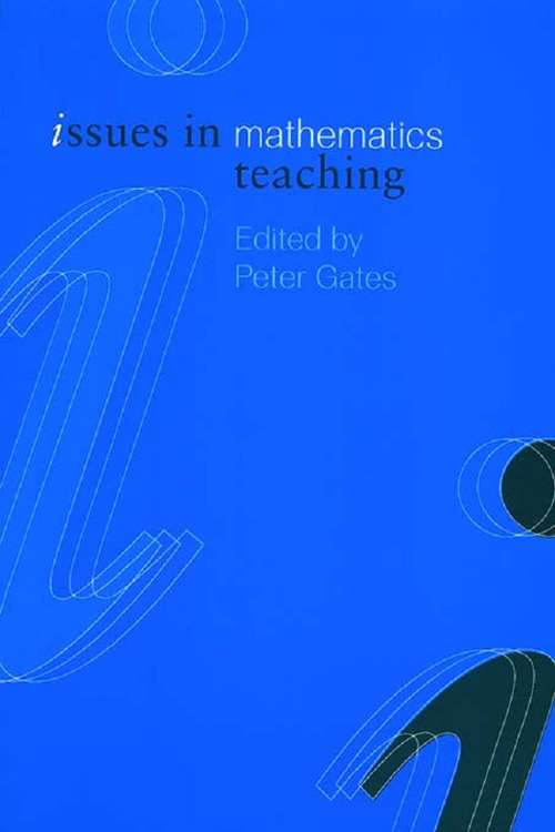 Book cover of Issues in Mathematics Teaching