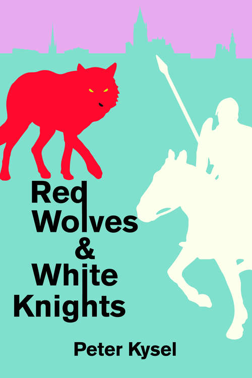 Book cover of Red Wolves & White Knights