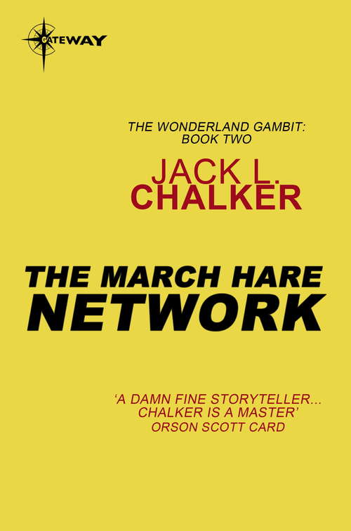 Book cover of The March Hare Network (Wonderland Gambit #2)