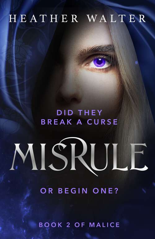 Book cover of Misrule: Book Two of the Malice Duology (Malice Duology Series #2)