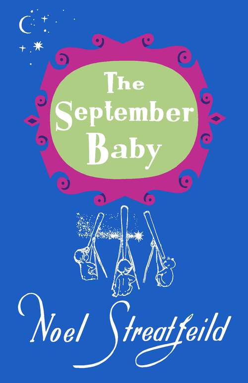 Book cover of The September Baby (Noel Streatfeild Baby Book Series)
