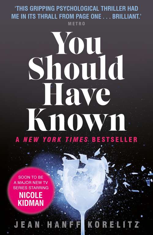 Book cover of You Should Have Known: coming soon as The Undoing on HBO and Sky Atlantic (Main)