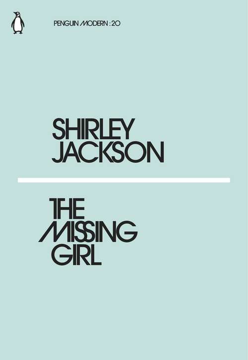 Book cover of The Missing Girl (Penguin Modern)