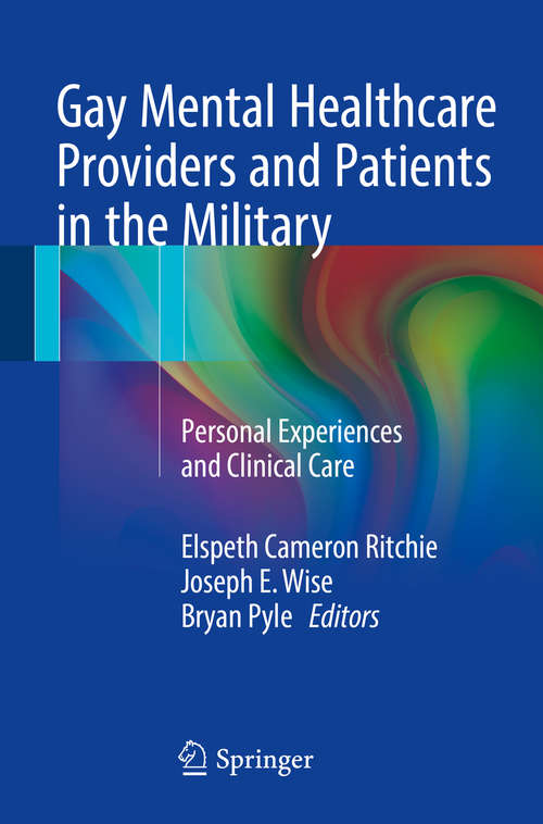 Book cover of Gay Mental Healthcare Providers and Patients in the Military: Personal Experiences and Clinical Care