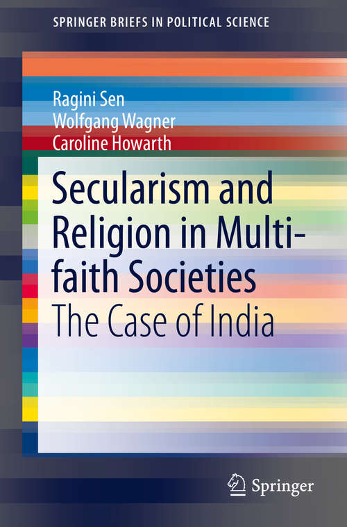 Book cover of Secularism and Religion in Multi-faith Societies: The Case of India (2014) (SpringerBriefs in Political Science)