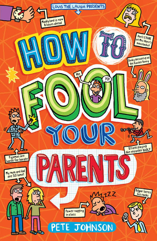 Book cover of How to Have Totally Awesome Parents (Louis the Laugh)