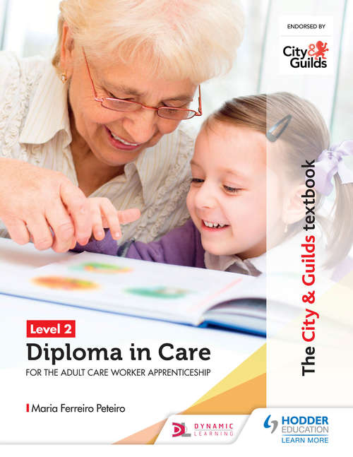 Book cover of City & Guilds Textbook Level 2 Diploma in Care for the Adult Care Worker Apprenticeship (PDF)