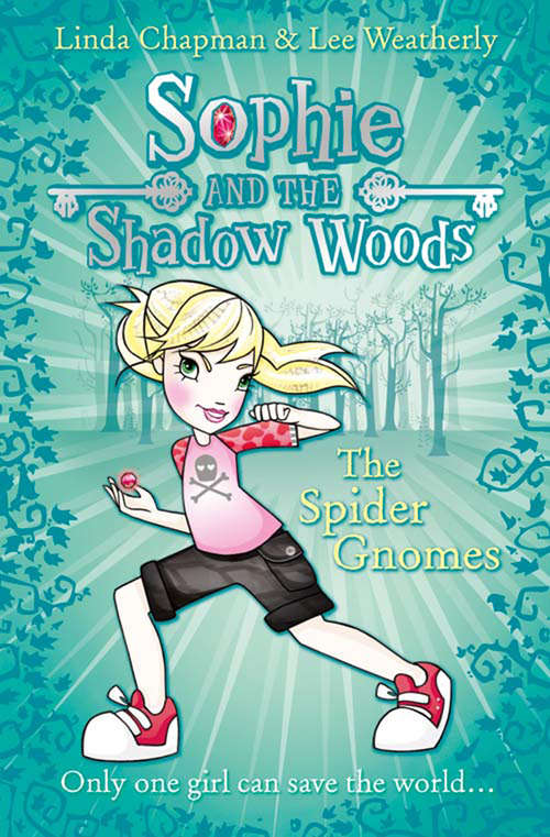 Book cover of The Spider Gnomes: The Goblin King/the Swamp Boggles/the Spider Gnomes (ePub edition) (Sophie and the Shadow Woods #3)
