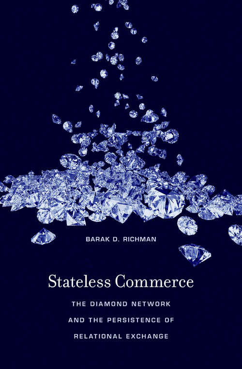 Book cover of Stateless Commerce: The Diamond Network and the Persistence of Relational Exchange