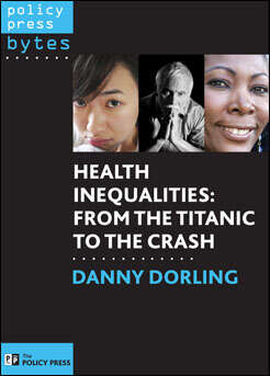 Book cover of Health inequalities: From Titanic to the crash