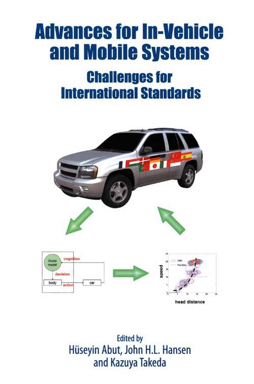 Book cover of Advances for In-Vehicle and Mobile Systems: Challenges for International Standards (2007)