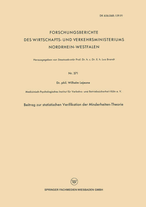 Book cover of Beitrag zur statistischen Verifikation der Minderheiten-Theorie (1958) (Forschungsberichte des Wirtschafts- und Verkehrsministeriums Nordrhein-Westfalen #371)