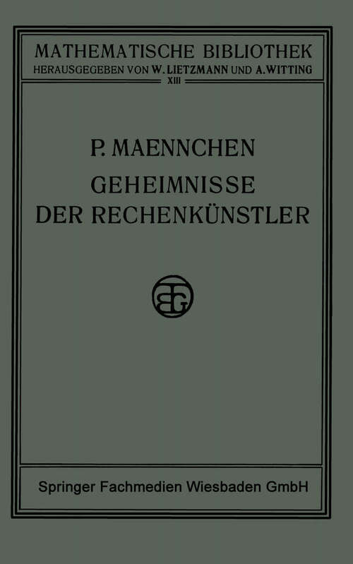 Book cover of Geheimnisse der Rechenkünstler (1913) (Mathematische Bibliothek)