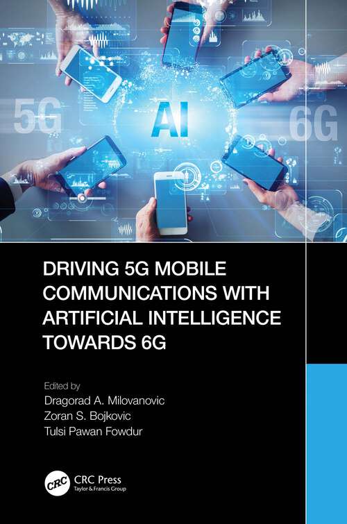 Book cover of Driving 5G Mobile Communications with Artificial Intelligence towards 6G