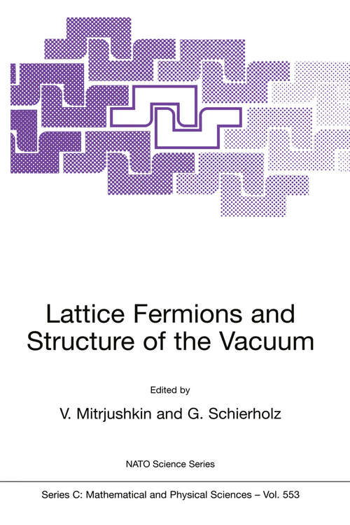 Book cover of Lattice Fermions and Structure of the Vacuum (2000) (Nato Science Series C: #553)