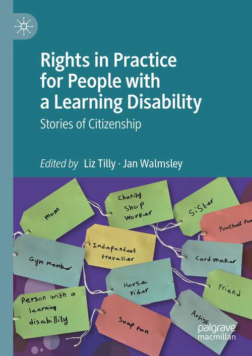 Book cover of Rights in Practice for People with a Learning Disability: Stories of Citizenship (1st ed. 2023)