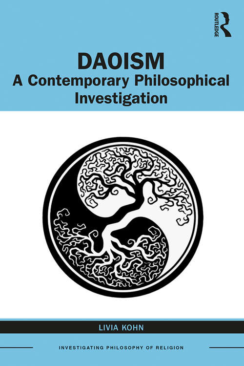 Book cover of Daoism: A Contemporary Philosophical Investigation (Investigating Philosophy of Religion)