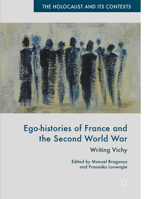 Book cover of Ego-histories of France and the Second World War