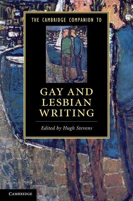 Book cover of The Cambridge Companion To Gay And Lesbian Writing (PDF)