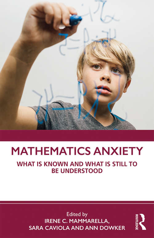Book cover of Mathematics Anxiety: What Is Known, and What is Still Missing