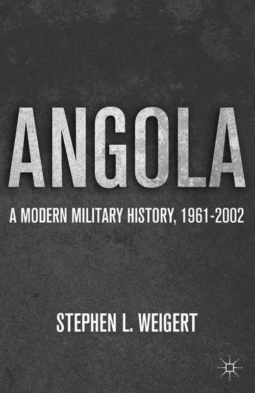 Book cover of Angola: A Modern Military History, 1961-2002 (2011)