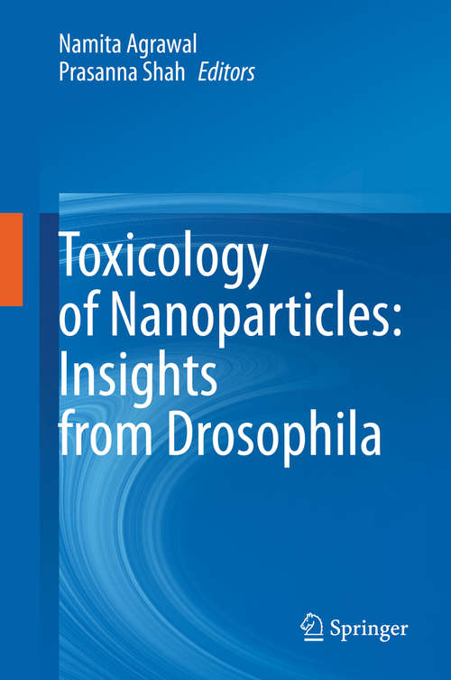 Book cover of Toxicology of Nanoparticles: Insights from Drosophila (1st ed. 2020)
