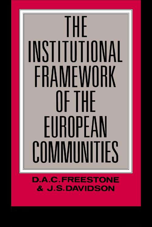 Book cover of The Institutional Framework of the European Communities