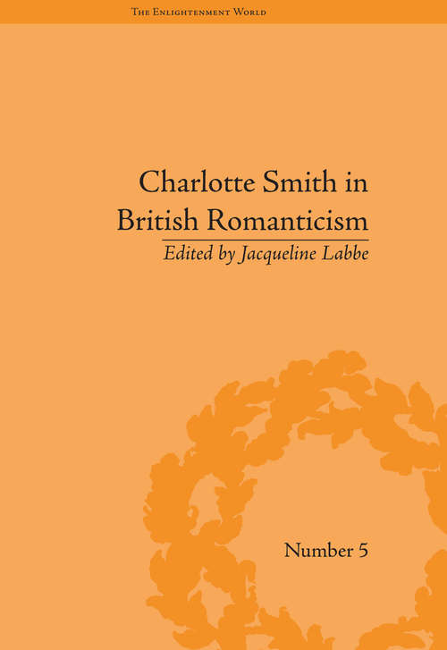 Book cover of Charlotte Smith in British Romanticism (The Enlightenment World)